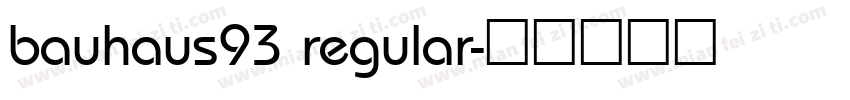 bauhaus93 regular字体转换